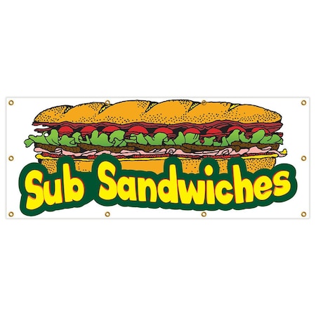 Signmission Sub Sandwiches Banner Heavy Duty 13 Oz Vinyl with Grommets B-96 Sub Sandwiches